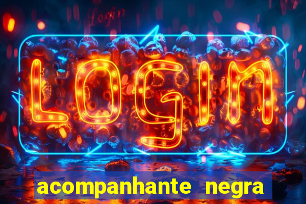 acompanhante negra sao paulo